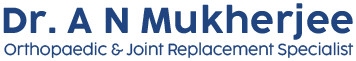 Dr. A N Mukherjee, Orthopaedic and Joint Replacement Specialist